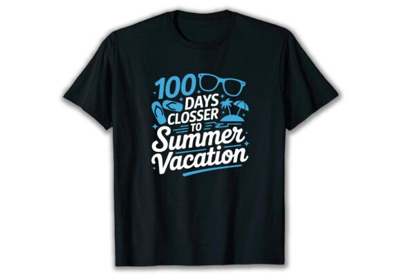 100 Days Closer to Summer Vacation Funny Graphics