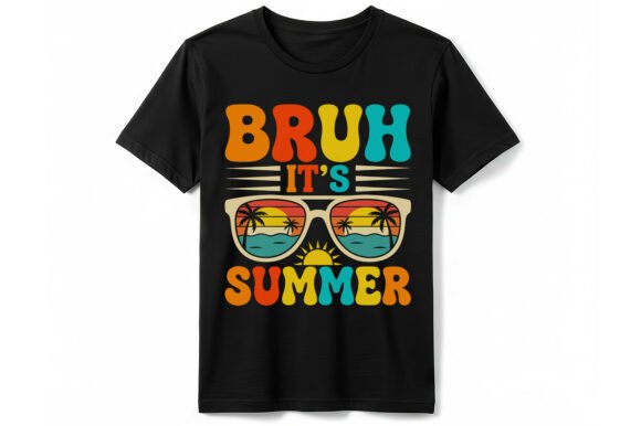 Bruh Its Summer Retro T-Shirt: Graphics for T-Shirt Designs