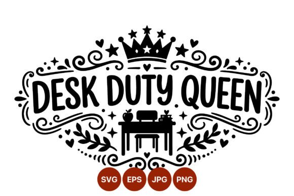 Desk Duty Queen Vector: Graphics & Illustrations