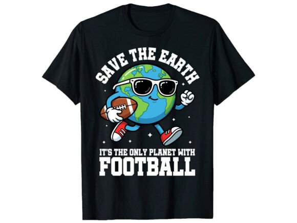 Save Earth Football Graphics: T-Shirt Designs