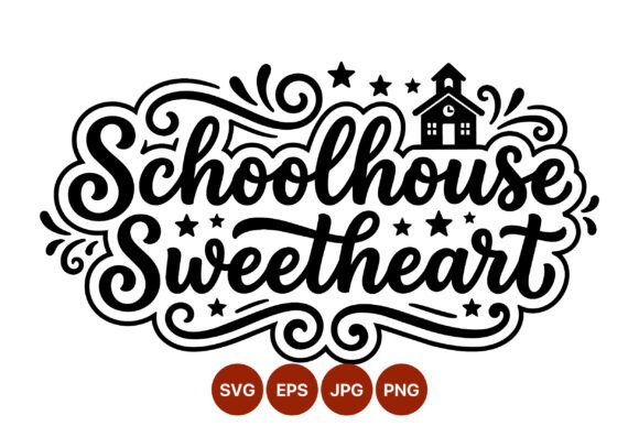 Schoolhouse Sweetheart Calligraphic Graphics & Illustrations