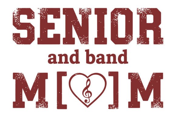 Senior and Band Mom Typography Design Review
