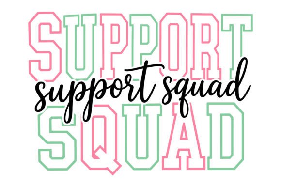 Support Squad Graphics for T-Shirt Designs