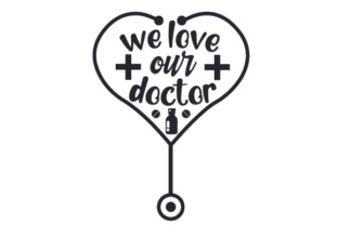 We Love Our Doctor: Medical Crafts Design